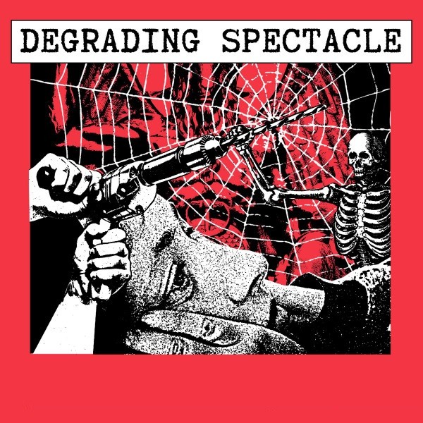 DEGRADING SPECTACLE